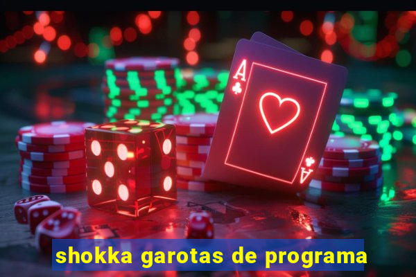 shokka garotas de programa